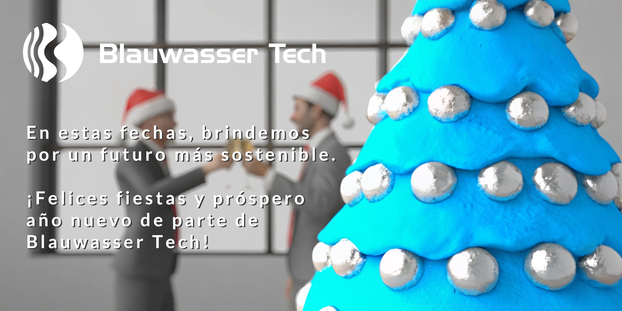 Felices Fiestas 2024-25 Blauwasser Tech